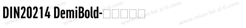 DIN20214 DemiBold字体转换